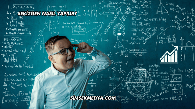 Sekizgen Nasıl Yapılır?
