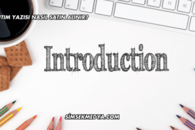 Tanıtım Yazısı Nasıl Satın Alınır?