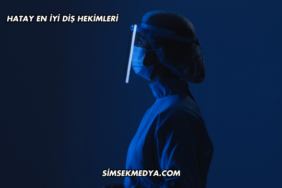 Hatay En İyi Diş Hekimleri
