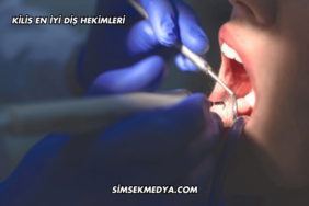 Kilis En İyi Diş Hekimleri