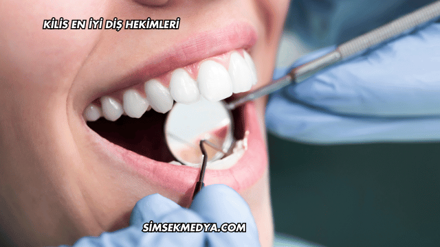Kilis En İyi Diş Hekimleri