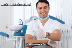 Manisa En İyi Diş Hekimleri
