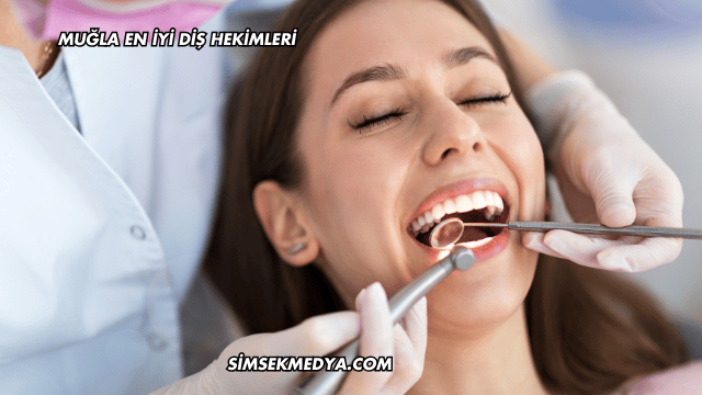 Muğla En İyi Diş Hekimleri