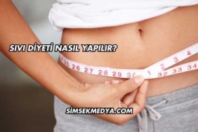 Sıvı Diyeti Nasıl Yapılır?